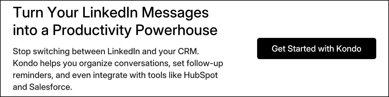 Turn Your LinkedIn Messages into a Productivity Powerhouse