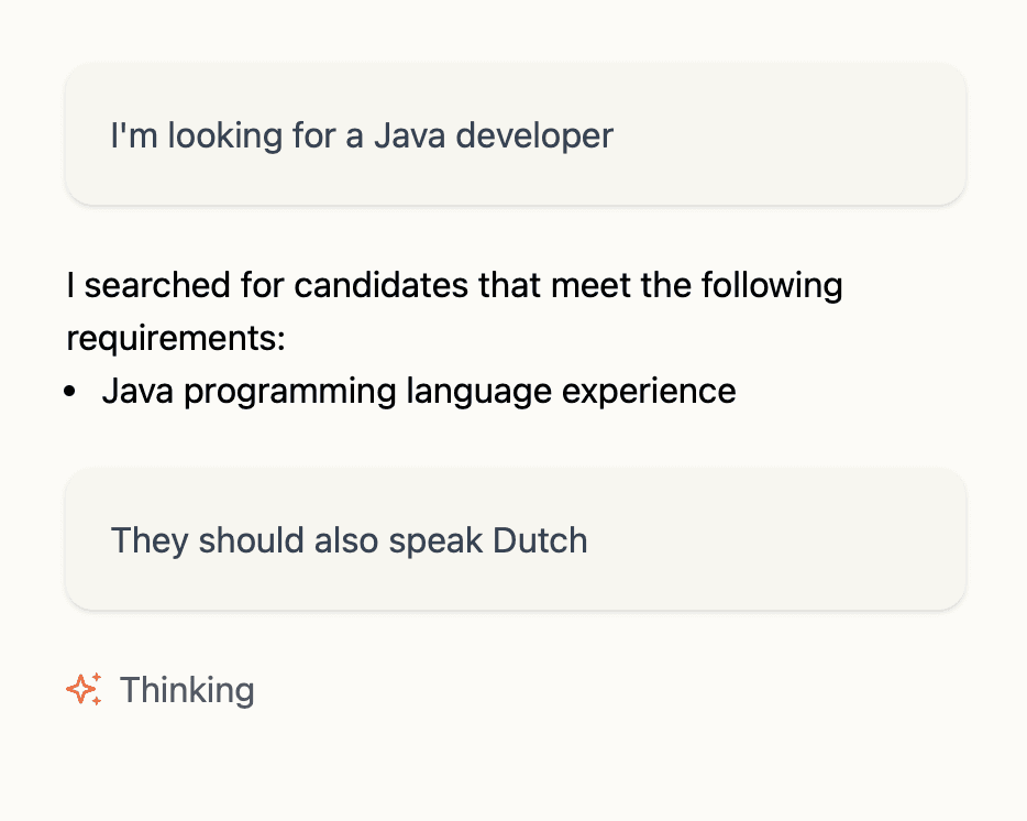 Screenshot of an additional language requirement that has been added to the initial search prompt. The AI is thinking an will give an updated candidates list as a result.