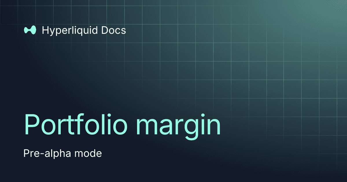 Hyperliquid Portfolio Margin Jeff Yan