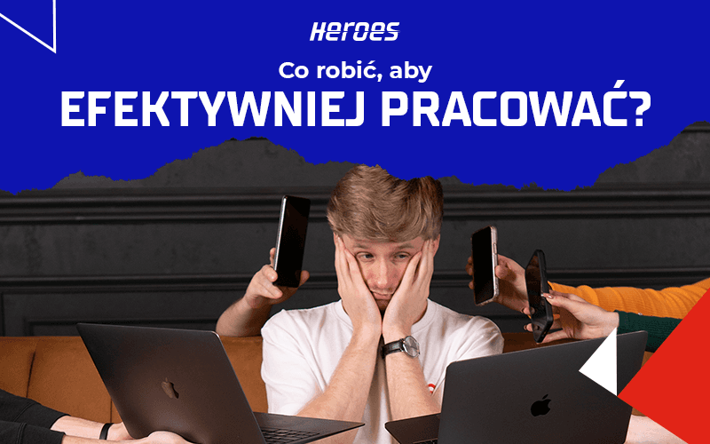 efektywna praca - overwhelming obowiązków