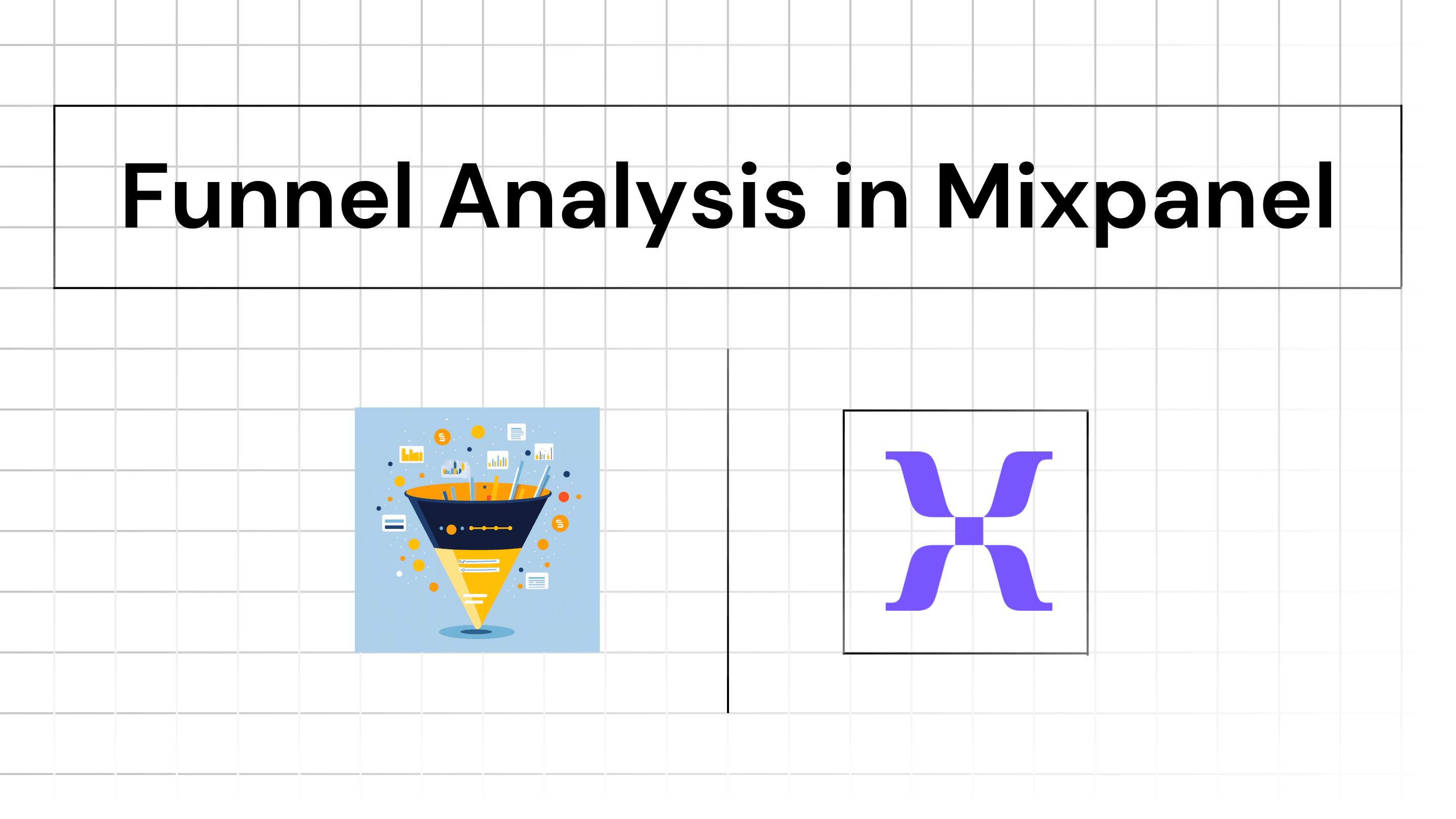 Funnel Analysis in Mixpanel