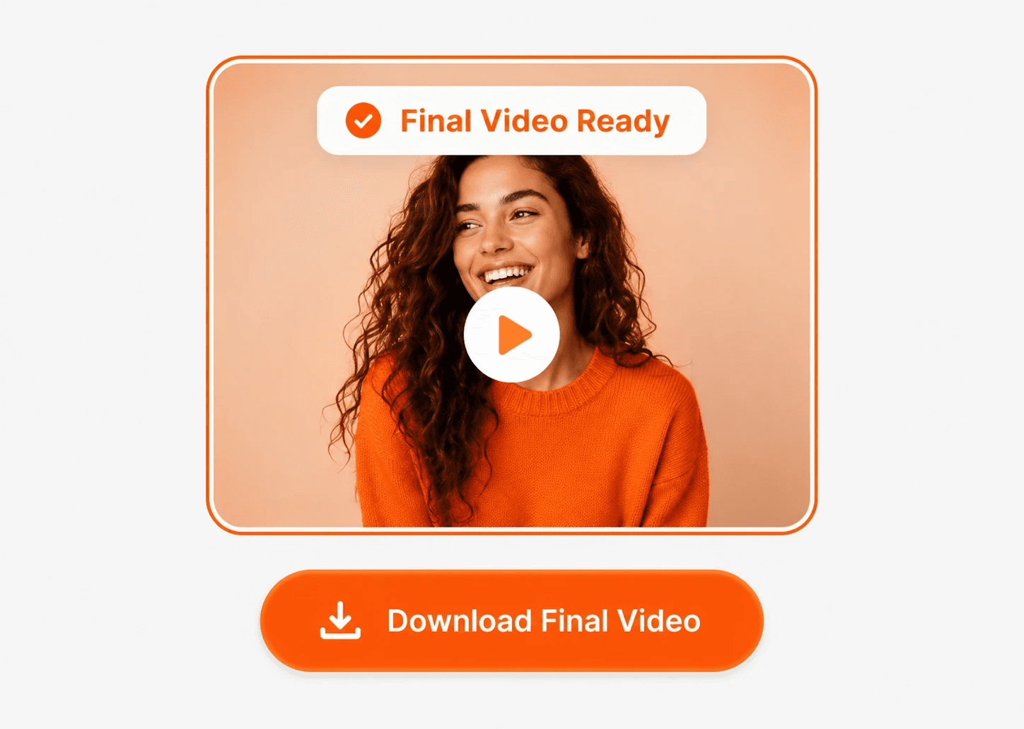 Completed video export screen showing a finalized video preview of a woman in an orange shirt with a “Final Video Ready” label and a download button below.