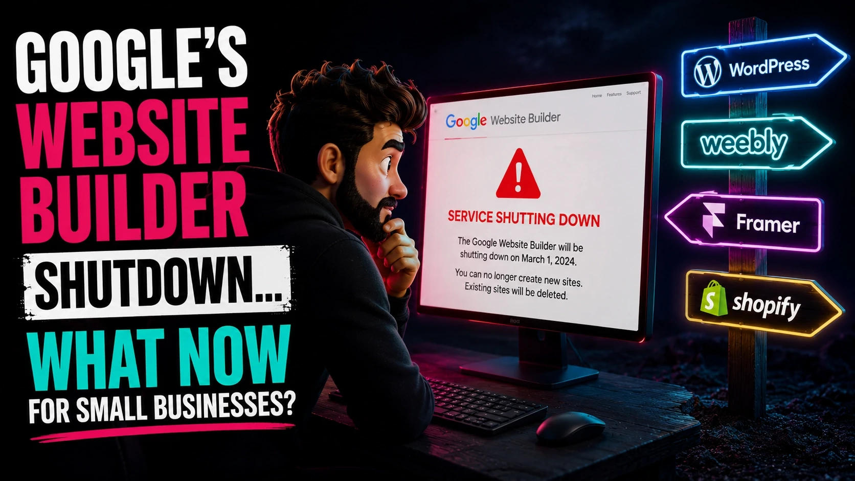 Illustration of a concerned individual looking at a computer screen displaying a message about Google Website Builder shutting down, with neon signs for WordPress, Weebly, Framer, and Shopify as alternative options for small businesses.