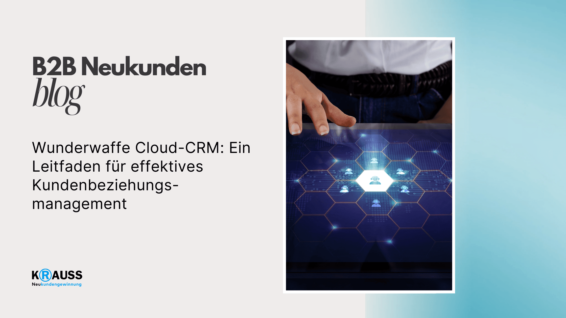 Wunderwaffe Cloud-CRM: Ein Leitfaden für effektives Kundenbeziehungsmanagement