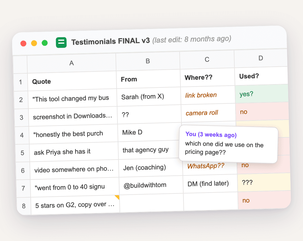 A messy spreadsheet named Testimonials FINAL v3, full of half-pasted quotes, broken links and a comment asking which testimonial was used where