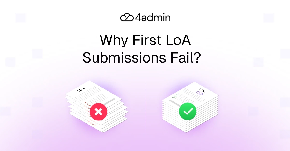 Why Most LoAs Fail on the First Submission?
