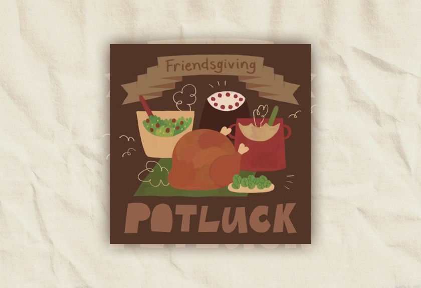Illustrated spread of Thanksgiving dishes labeled “Friendsgiving Potluck.”