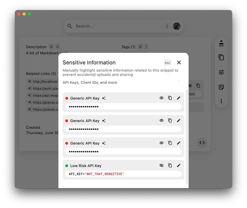 Examples of sensitive information in the Pieces desktop app.