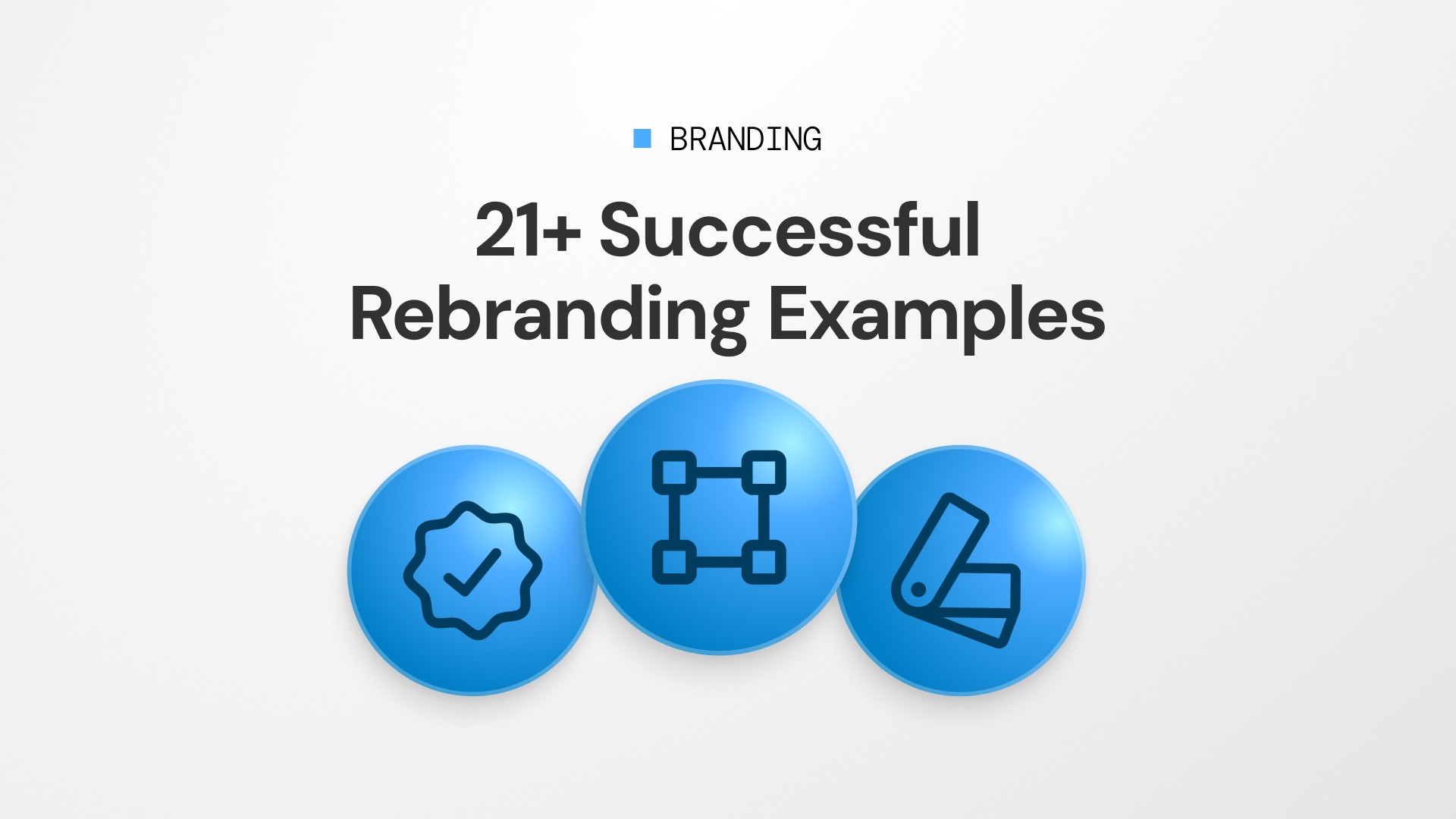 successful-rebranding-examples