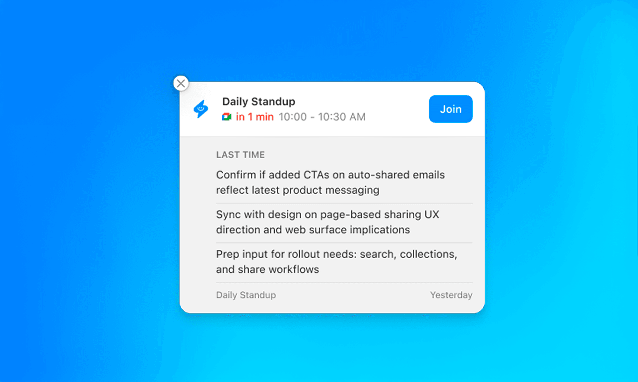 Daily Standup meeting notification in Supernormal Mac app showing upcoming meeting in 1 minute at 10:00 AM with previous standup notes listed below, including    tasks about CTAs, UX direction, and rollout prep