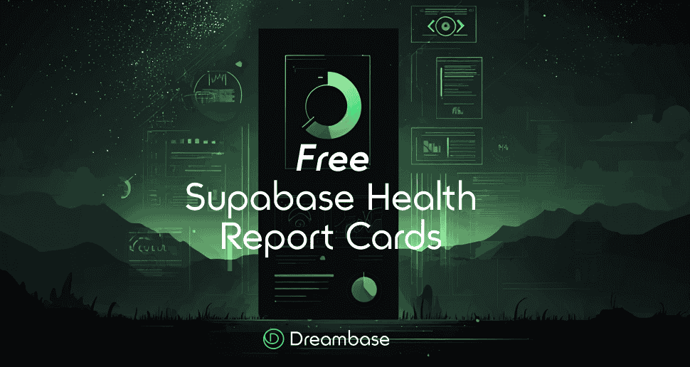 Supabase Health Report Cards