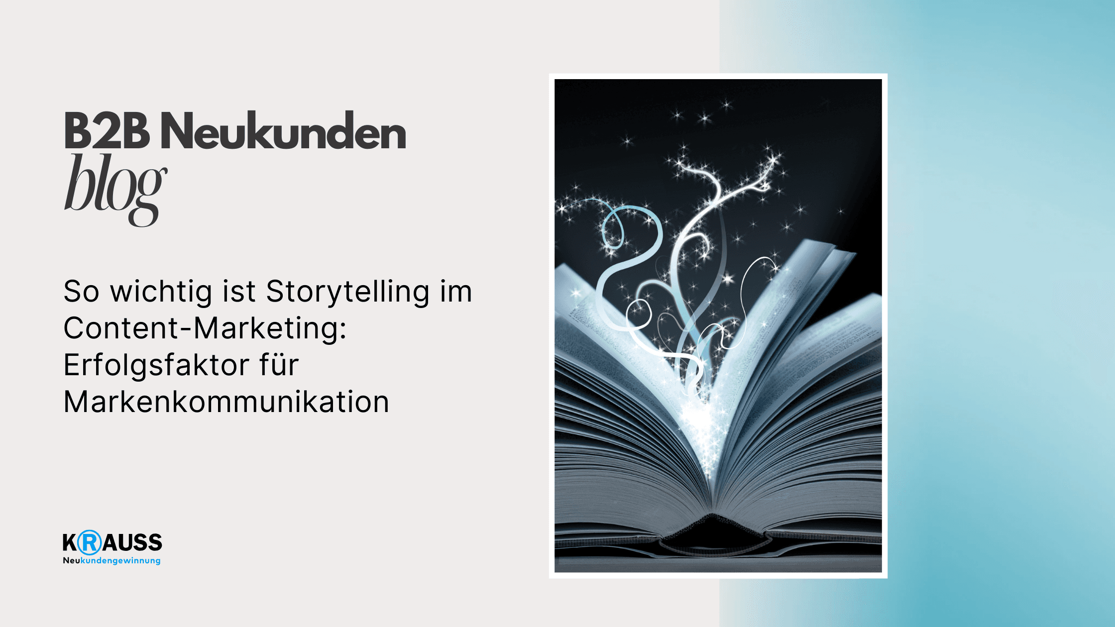 So wichtig ist Storytelling im Content-Marketing: Erfolgsfaktor für Markenkommunikation