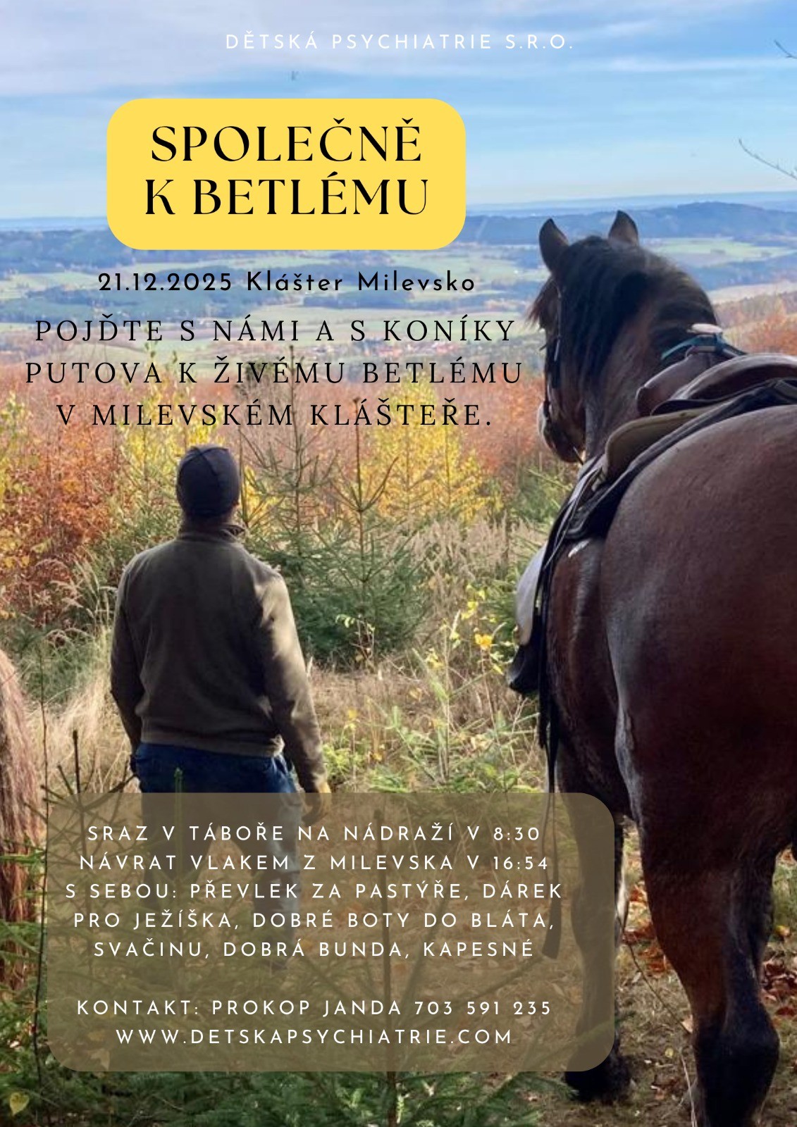 Společná adventní cesta s koňmi k živému betlému v Milevském klášteře – účastníci a kůň na lesní cestě s výhledem do krajiny. Akce Dětské psychiatrie s.r.o., 21. 12. 2025, putování s koňmi, duchovní a zážitkový program v přírodě pro děti i dospělé.