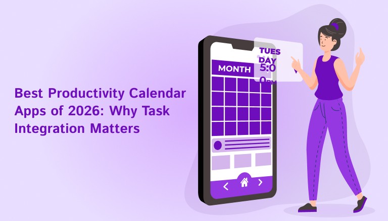 Best Productivity Calendar Apps of 2026: Why Task Integration Matters