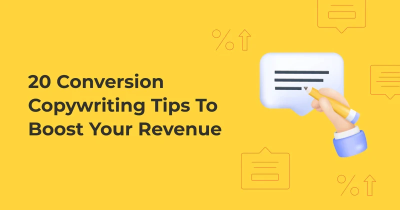 15 Conversion Copywriting Tips to Boost Your Revenue — Claspo.io