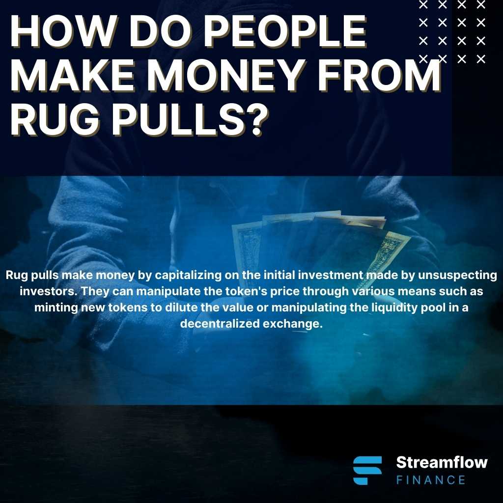 How do people make money from rug pulls?