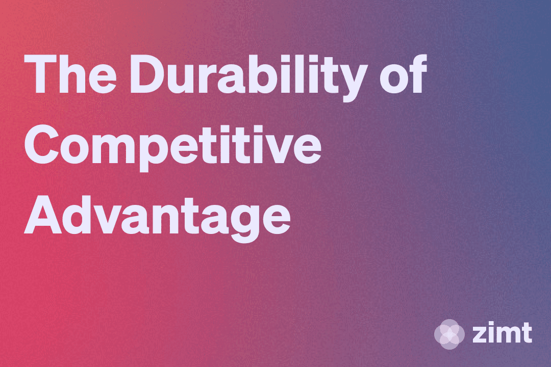 The Durability of Competitive Advantage