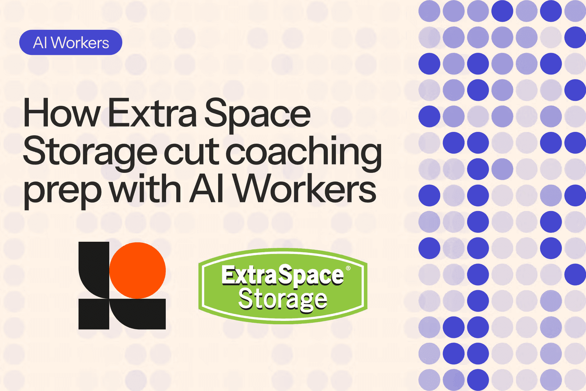 How Extra Space Storage cut coaching prep down to minutes with Level AI's AI Workers