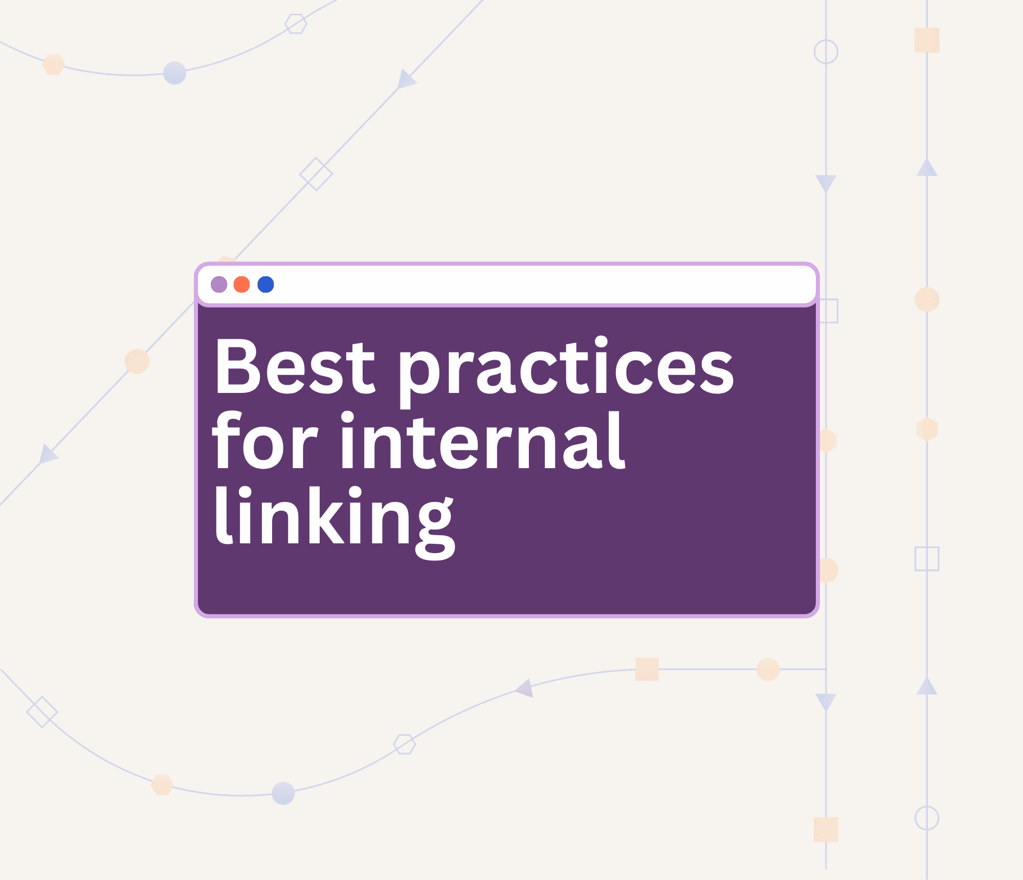 Best practices for internal linking