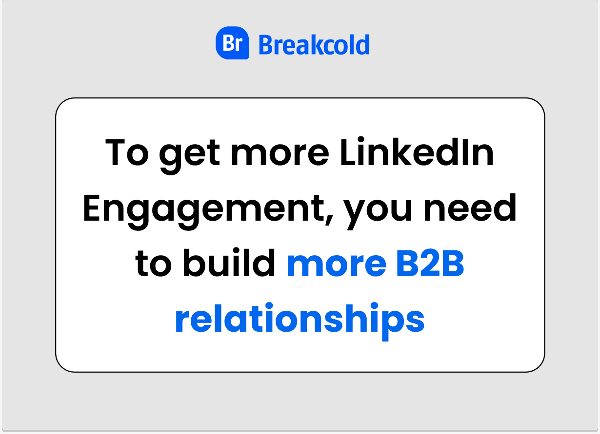 Goal of LinkedIn Engagement | Breakcold