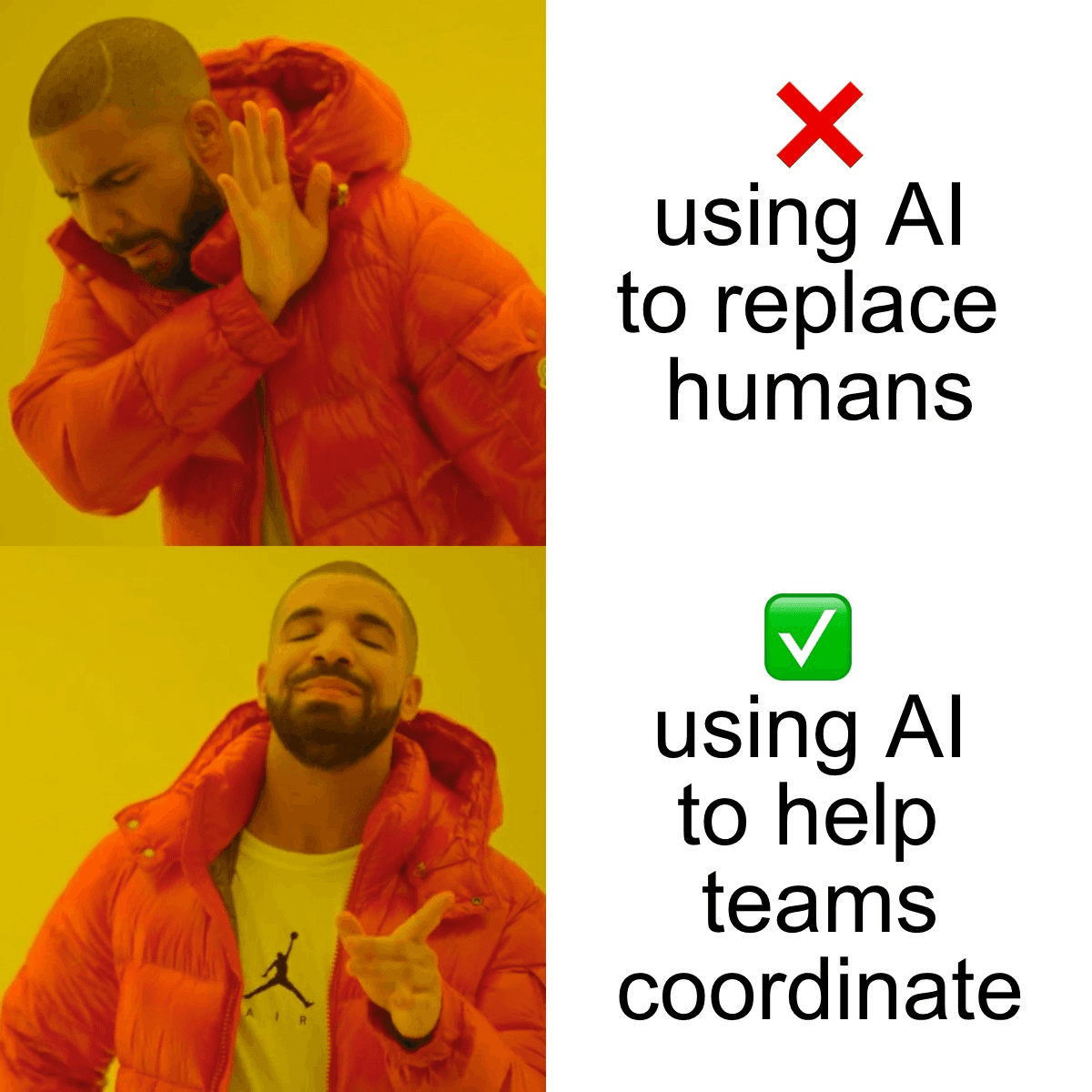 Drake Meme about AI Replacing humans