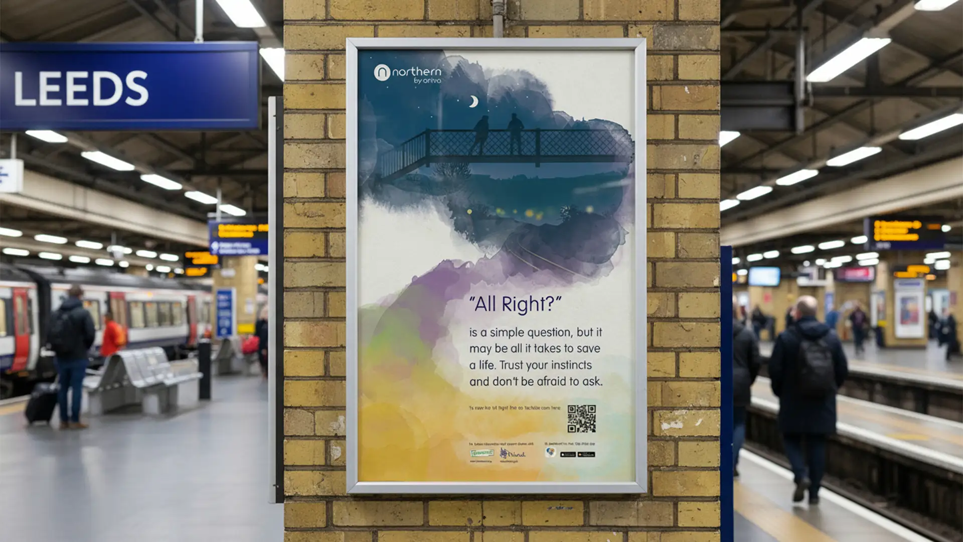 Northern Rail poster on a Leeds station platform reading “All right?” with messaging about simple questions helping to save lives.