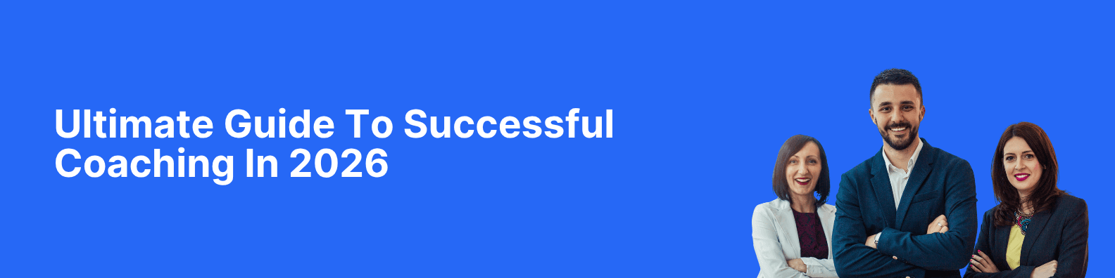 Ultimate Guide To Successful Coaching In 2026 TodoFusion Unify Your 