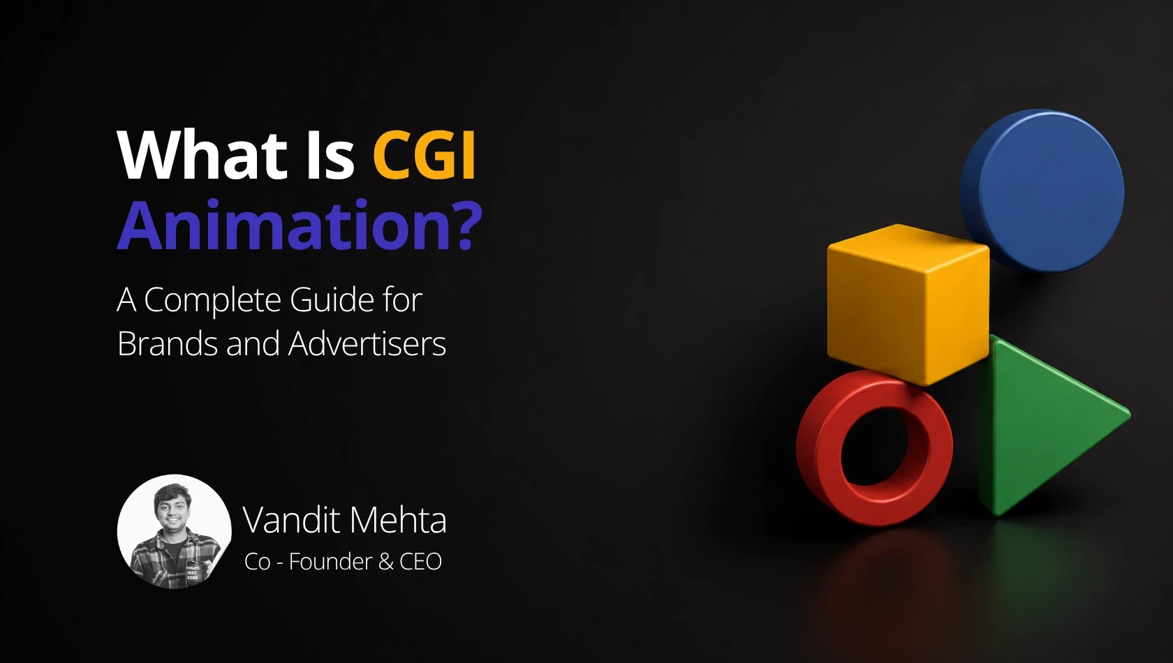 What Is CGI Animation? A Complete Guide for Brands and Advertisers