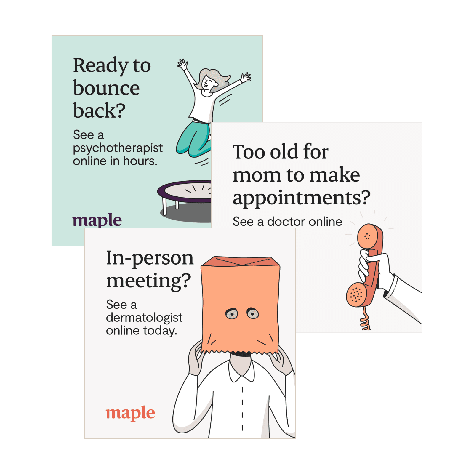 Preview of three Maple paid ad concepts with illustrated headlines about therapy, dermatology, and virtual doctor visits.