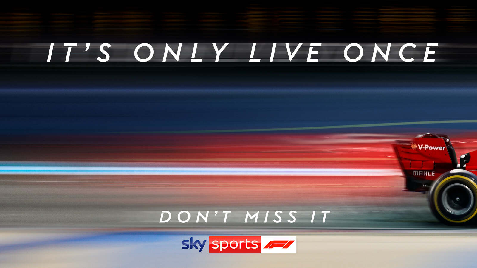 It’s Only Live Once, Don’t Miss It Sky Sports F1 title card