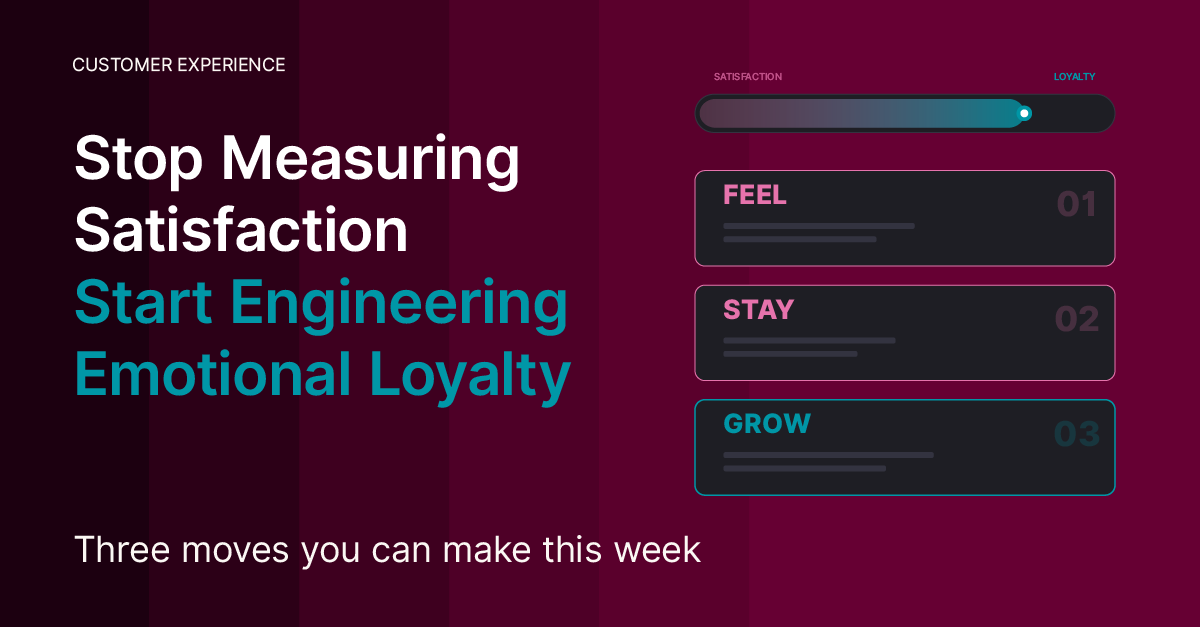 Asteroad article cover — Stop Measuring Satisfaction, Start Engineering Emotional Loyalty