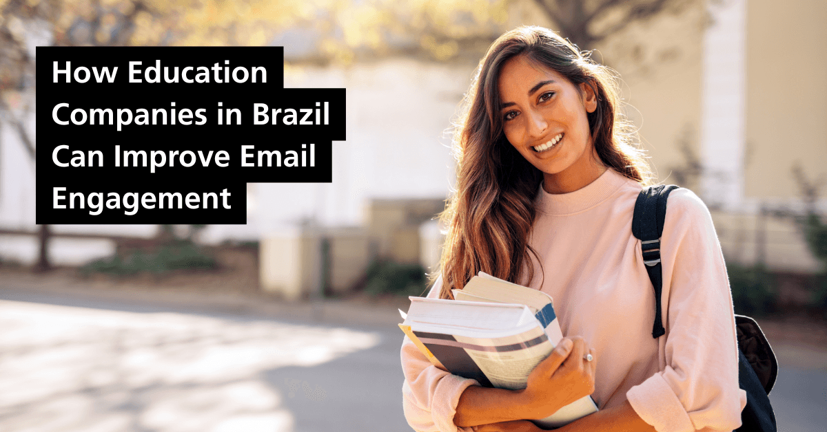 How Education Companies in Brazil Can Improve Email Engagement