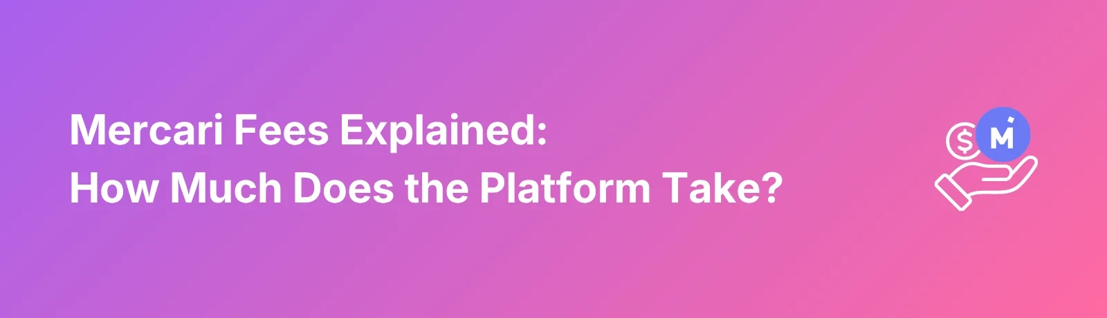 Mercari Fees - Banner