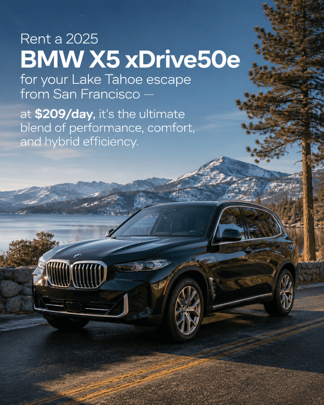 The Ultimate Guide to Renting a Luxury Hybrid SUV for a Tahoe Escape