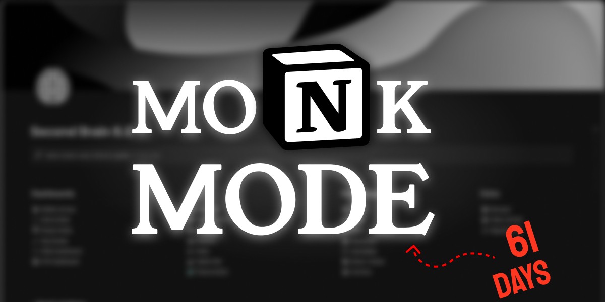 Monk Mode