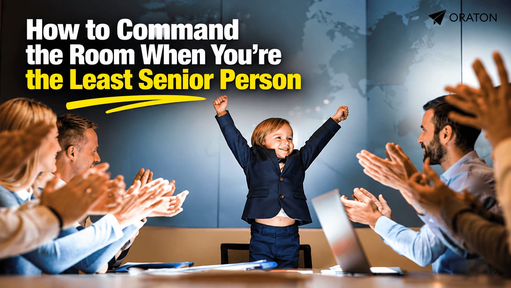 How to Command the Room When You're the Least Senior Person in the picture