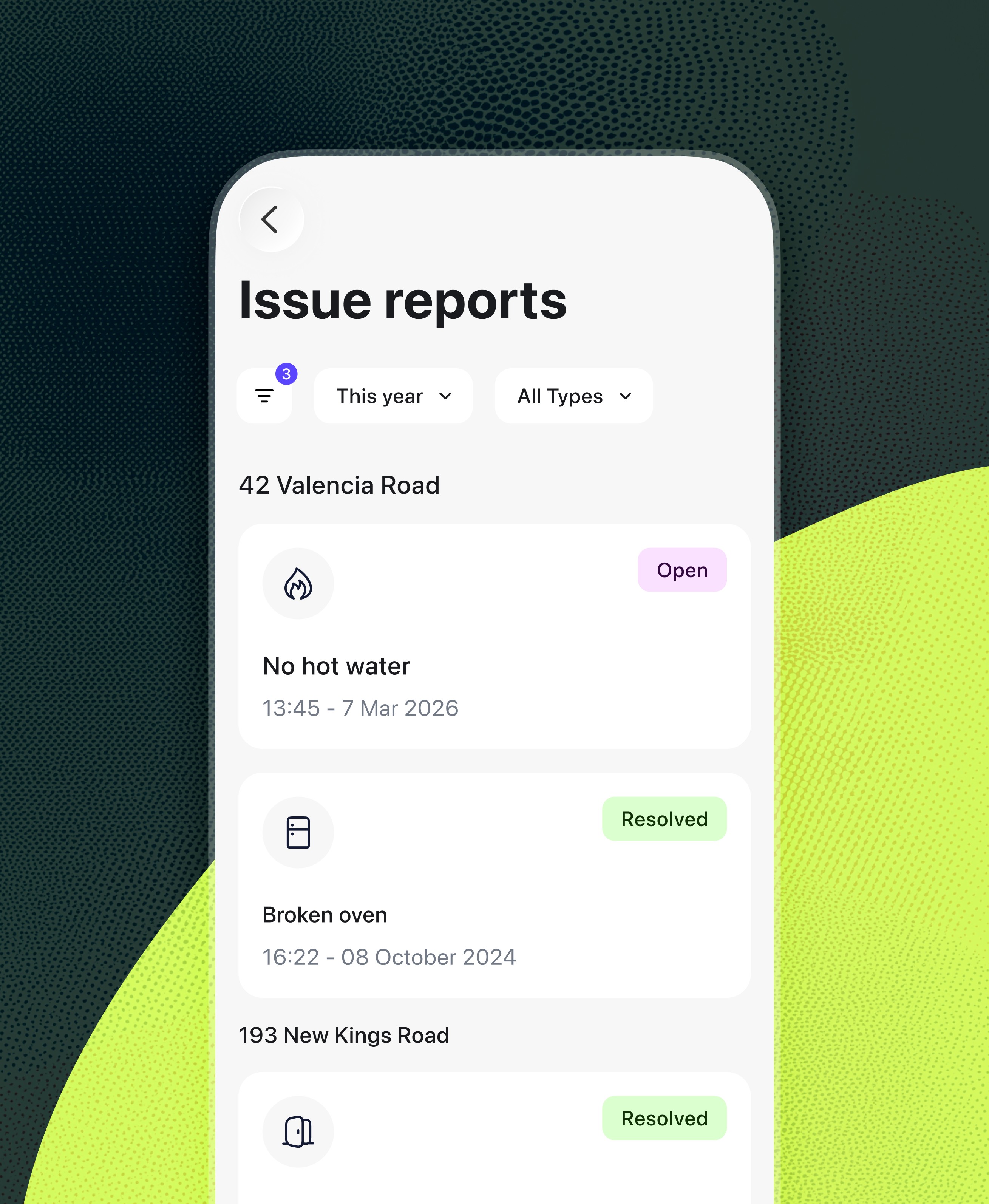 August app on iPhone showing Issue reports list view with properties: 42 Valencia Road with "No hot water" status Open, Broken oven status Resolved, and 193 New Kings Road status Resolved.