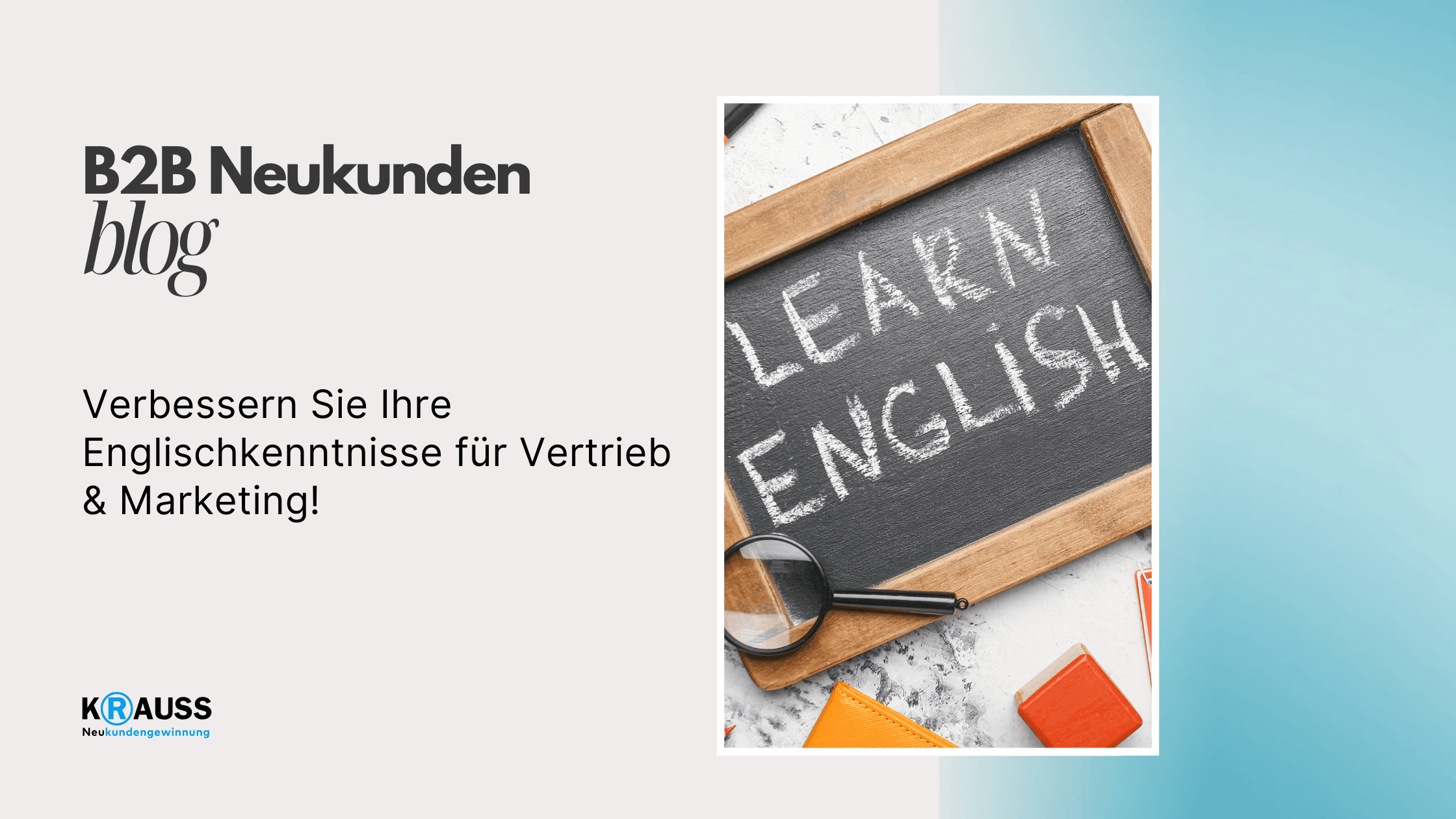 Verbessern Sie Ihre Englischkenntnisse für Vertrieb & Marketing!