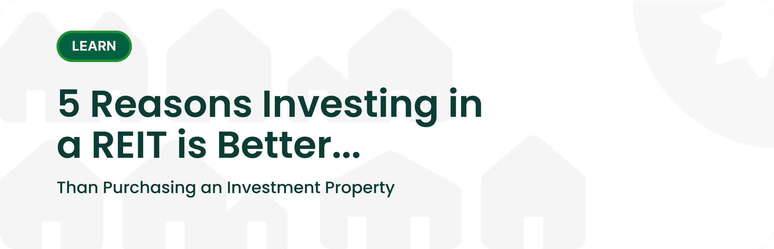 5 Reasons Investing in a REIT is Better Than Purchasing an Investment Property