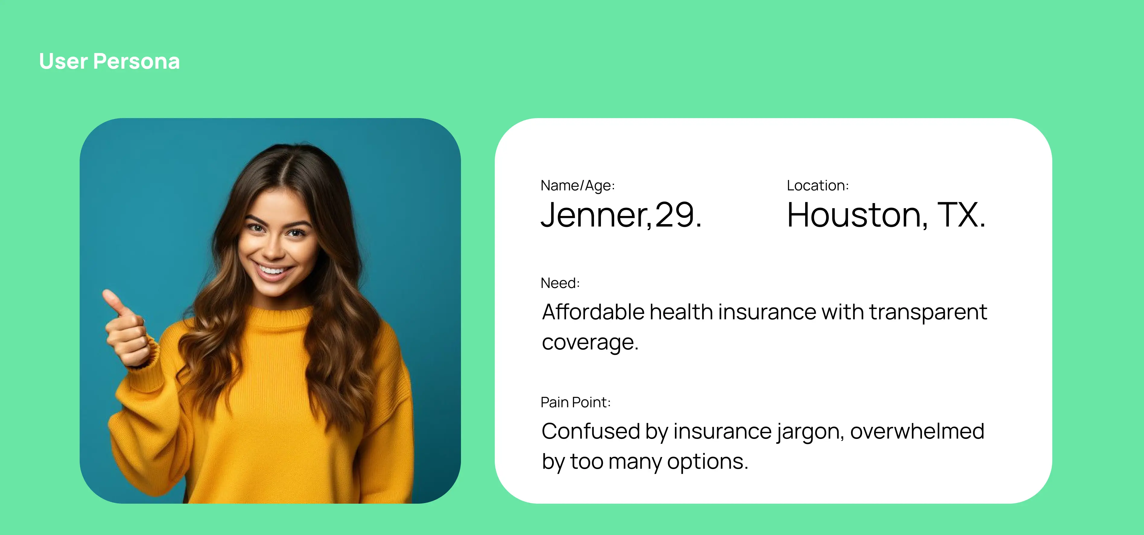 User persona banner showing a young woman Jenner in her late 20s , displaying her insurance needs and pain-points.