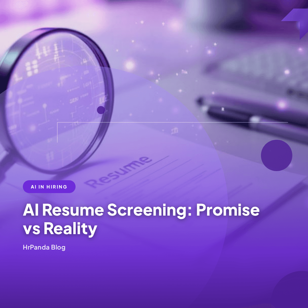 AI Resume Screening: Promise vs Reality Guide | HrPanda
