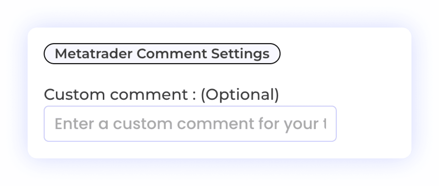 Customizable Trade Comment Settings