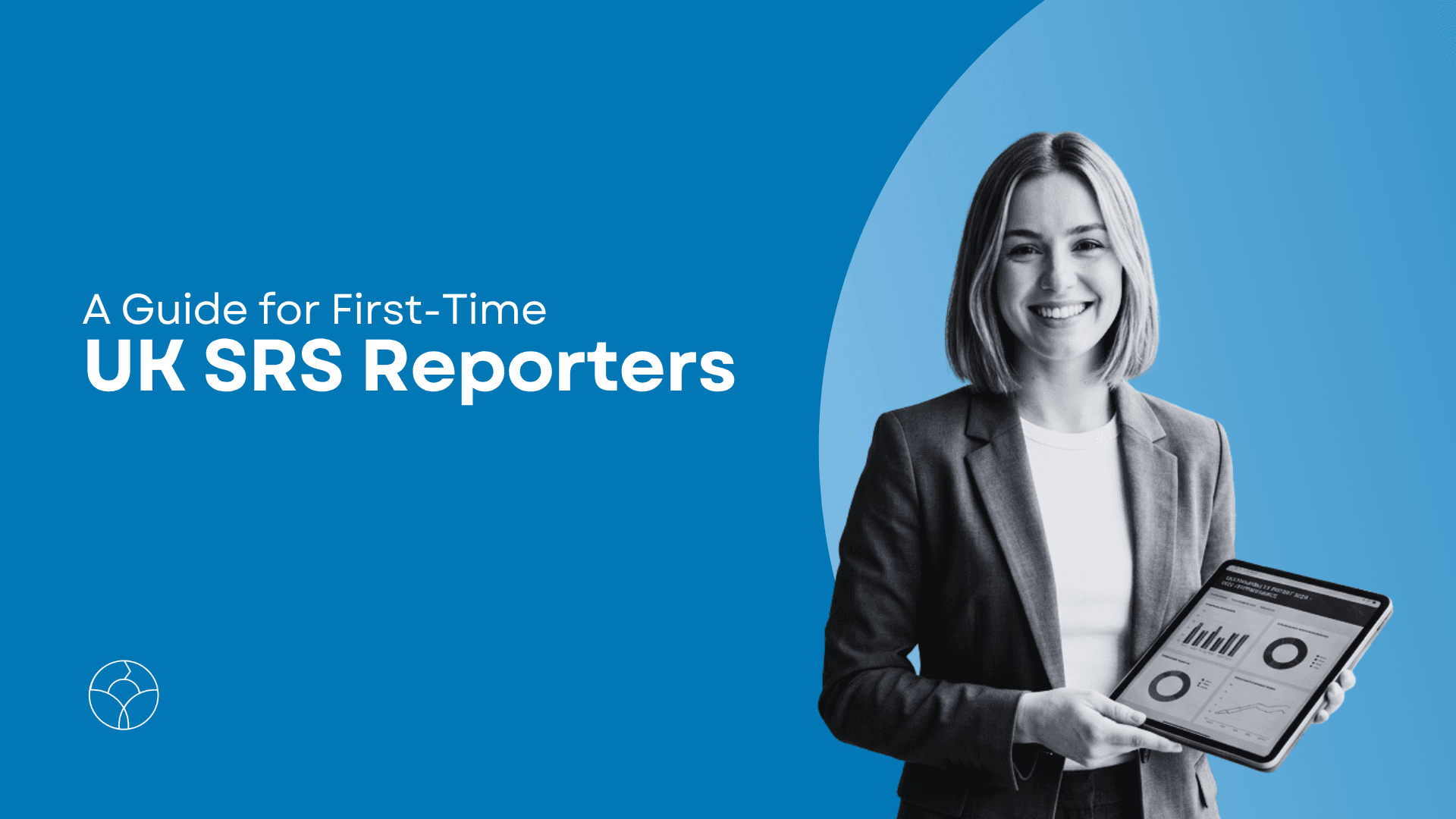 Blue corporate cover image featuring a businesswoman holding sustainability charts on a tablet, the text "A Guide for First-Time UK SRS Reporters" and the Life Climate logo.