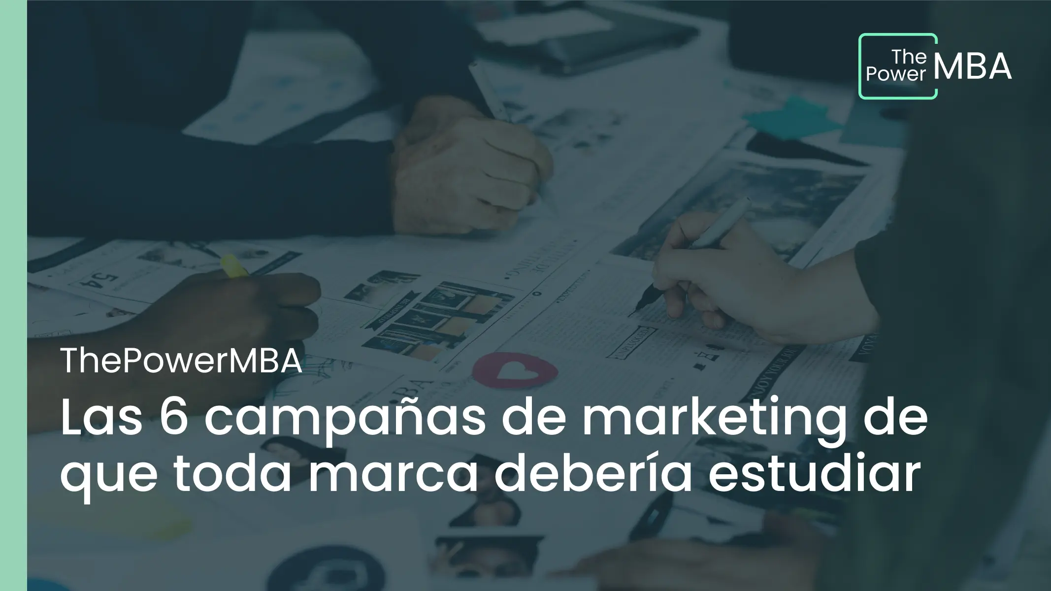 Campañas de marketing 2026: 6 casos que marcan el año