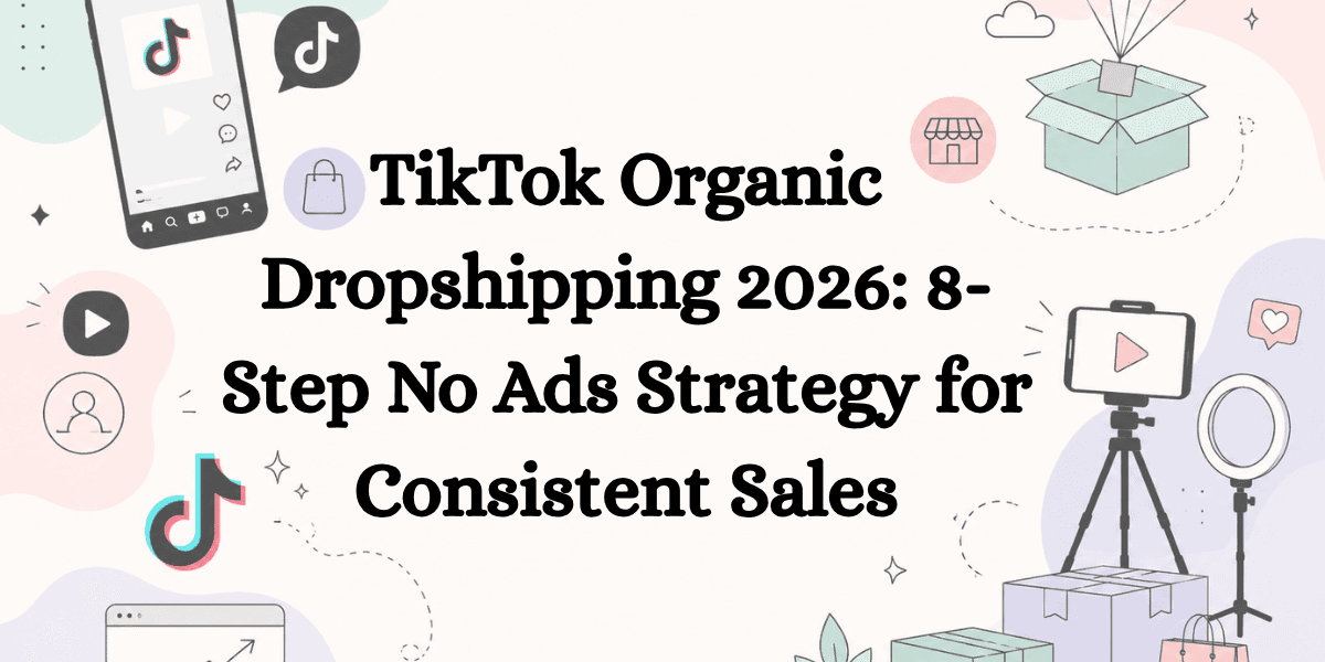 TikTok Organic Dropshipping