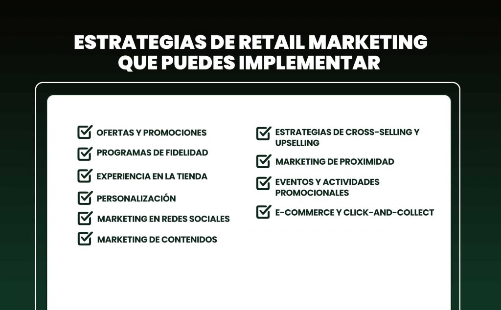 Estrategias de retail marketing que puedes implementar