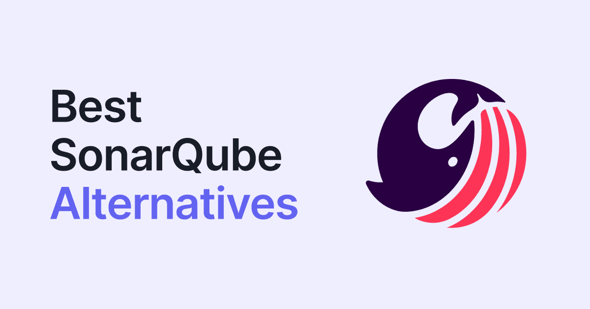Top 11 SonarQube Alternatives in 2026