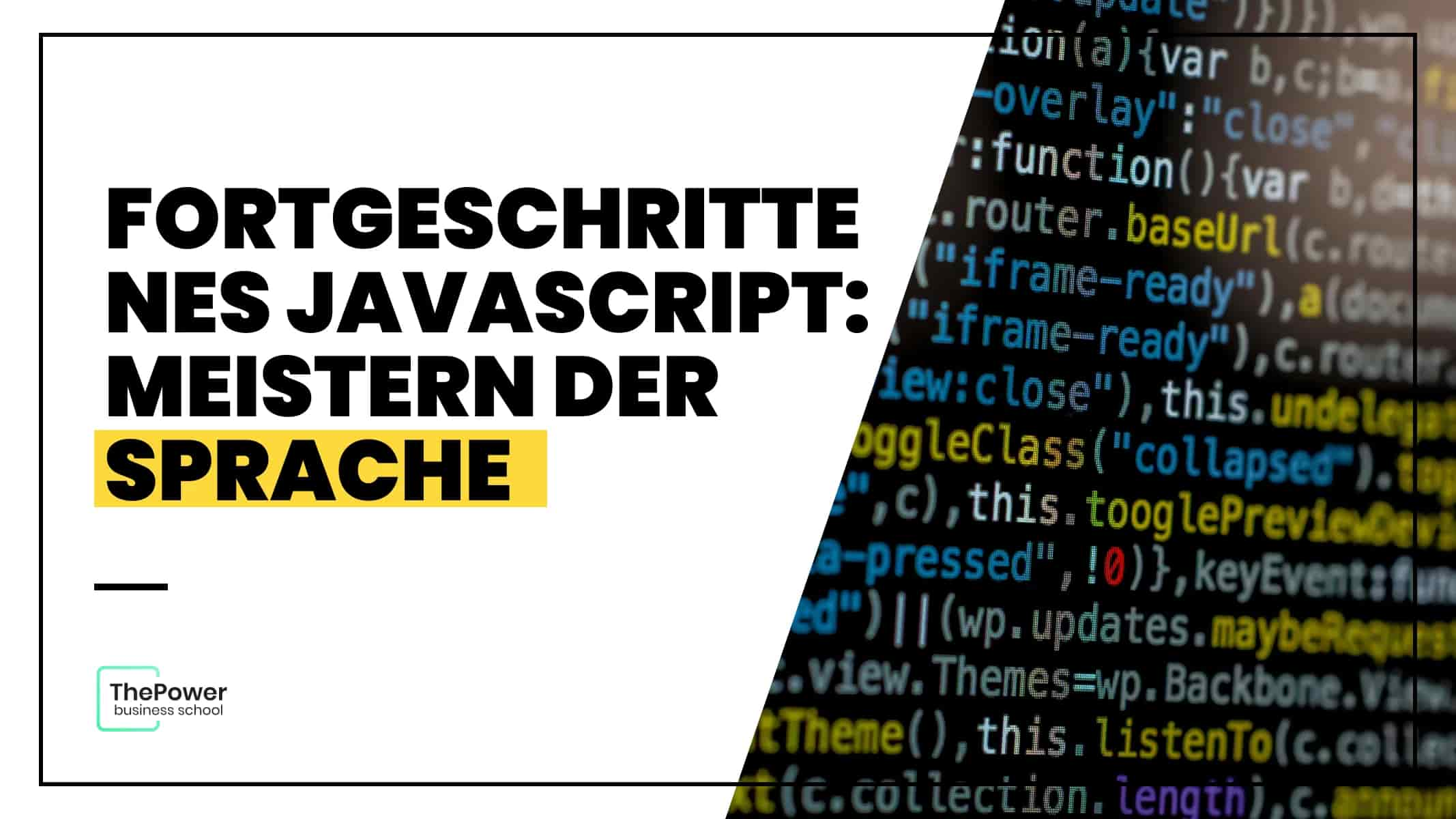 Fortgeschrittenes JavaScript: Meistern Sie der Sprache