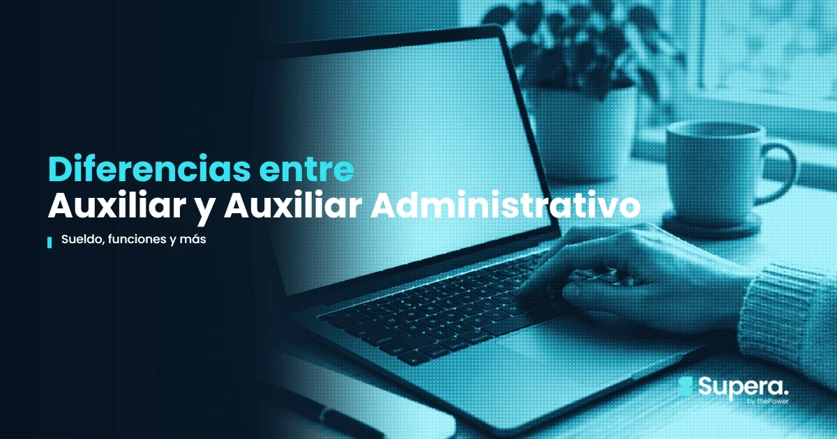 Diferencias entre auxiliar y administrativo