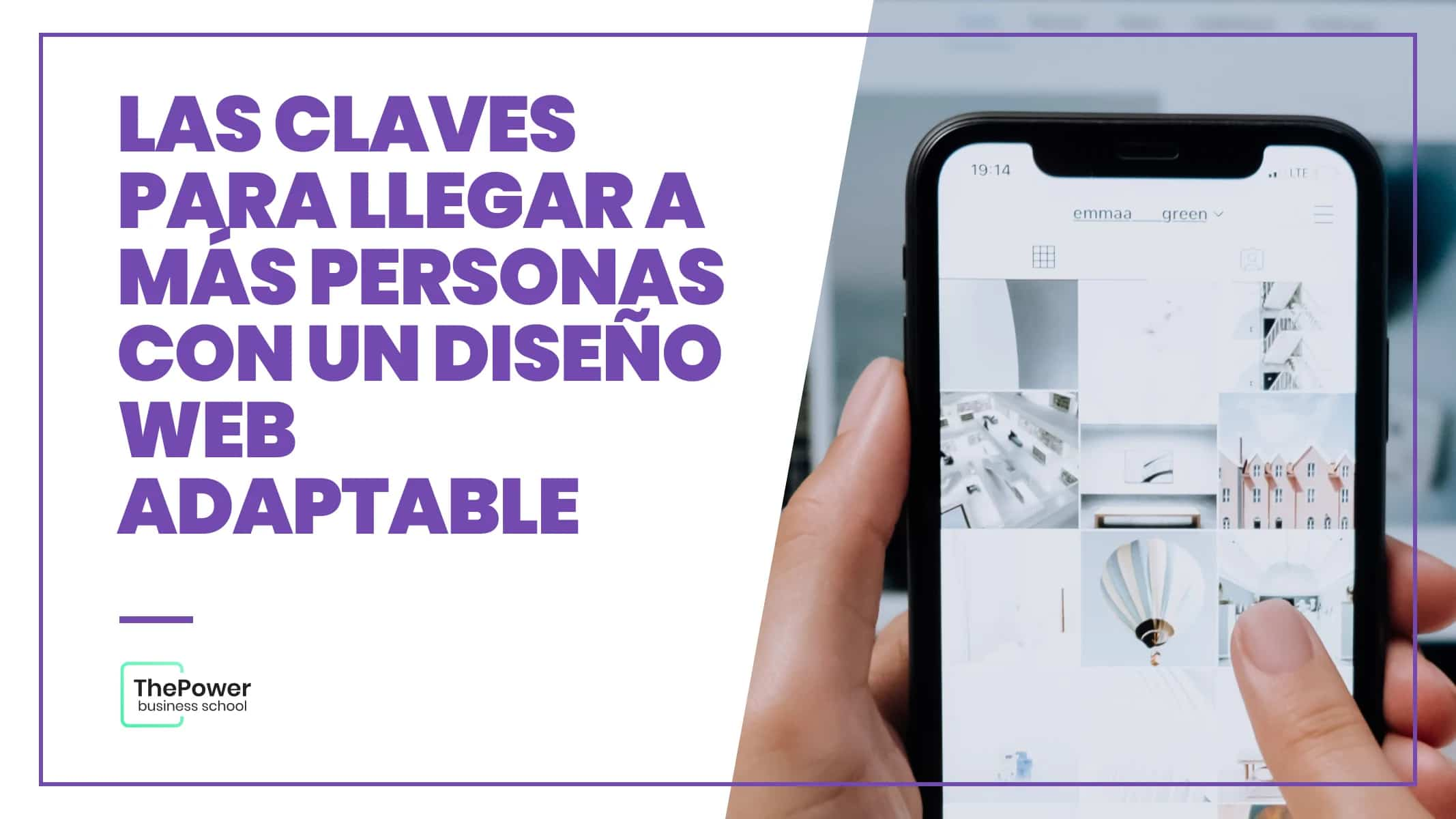 Las claves para llegar a más personas con un diseño web adaptable